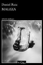 Maleza (Andanzas) (Spanish Edition)