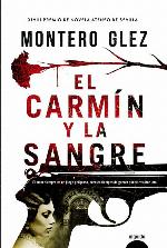 El carm&iacute;n y la sangre (Algaida Literaria - Premio Ateneo De Sevilla) (Spanish Edition)