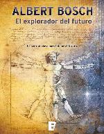 El explorador del futuro.