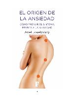 El rigen de la ansiedad.