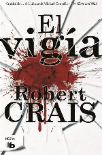 El vig&iacute;a (Ficci&oacute;n) (Spanish Edition)