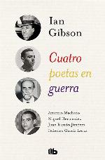 Cuatro poetas en guerra (No ficci&oacute;n) (Spanish Edition)