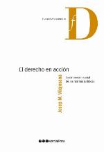 El derecho en acción : la dimensión social de las normas jurídicas