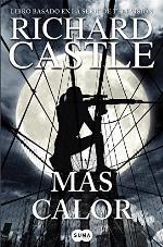 M&aacute;s calor (Serie Castle 8) (Spanish Edition)