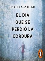 El día que se perdió la cordura