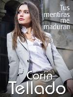 Tus mentiras me maduran