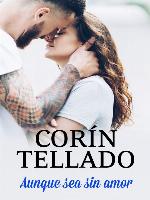 Aunque sea sin amor