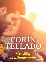 Me estoy acostumbrando