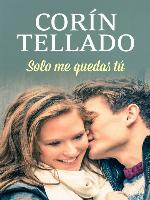 Solo me quedas tú