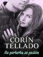 Me perturba su pasión