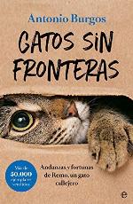 Gatos sin fronteras: Andanzas y fortunas de Remo, un gato callejero (Fuera de colecci&oacute;n) (Spanish Edition)