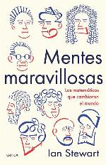 Mentes maravillosas: Los matem&aacute;ticos que cambiaron el mundo (Drakontos) (Spanish Edition)