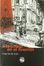 Asesinato en el Kremlin: XIV Premio Francisco Garc&iacute;a Pav&oacute;n de Narrativa Polic&iacute;aca (Literatura REY LEAR) (Spanish Edition)