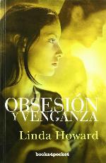 Obsesi&oacute;n y venganza (Books4pocket rom&aacute;ntica) (Spanish Edition)
