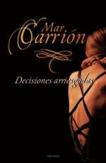 Decisiones arriesgadas