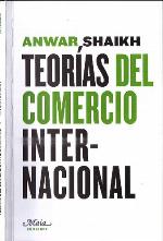 Teorías del comercio internacional (claves para comprender la economía)