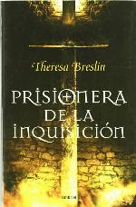 Prisionera de la inquisici&oacute;n (Umbriel hist&oacute;rica) (Spanish Edition)