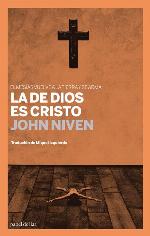La de Dios es Cristo: El mes&iacute;as vuelve a la tierra y se arma . . . (Papel de Liar) (Spanish Edition)
