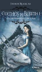 Cuentos de Bereth 4&ordf; ed: Cuentos de Bereth I. Encantamiento de luna (Spanish Edition)