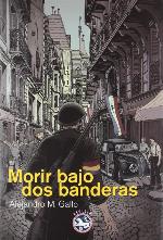 Morir bajo dos banderas (Literatura Rey Lear) (Spanish Edition)