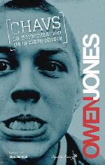 Chavs: La demonizaci&oacute;n de la clase obrera (Entrel&iacute;neas) (Spanish Edition)