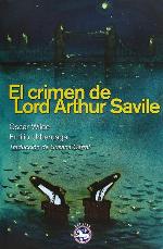 El crimen de Lord Arthur Savile (Literatura Rey Lear) (Spanish Edition)
