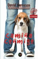 Camina conmigo: Una historia conmovedora (Spanish Edition)
