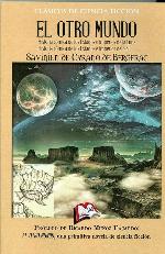El otro mundo: Historia c&oacute;mica de los Estados e imperios de la Luna e Historia c&oacute;mica de los Estados e imperios del Sol (Libros Mablaz) (Spanish Edition)