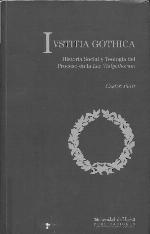 Ivstitia Gothica. Historia Social y Teología del Proceso en la Lex Visigothorum
