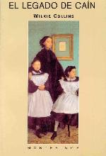 El legado de Ca&iacute;n (Biblioteca Wilkie Collins) (Spanish Edition)