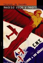 Madrid rojo y negro (Memoria) (Spanish Edition)