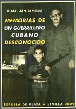 Memorias de un guerrillero cubano desconocido (Otros t&iacute;tulos) (Spanish Edition)