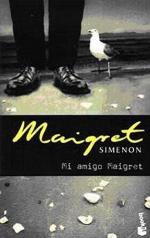 Mi Amigo Maigret