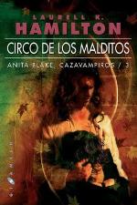 Anita Blake, cazavampiros: Circo de los Malditos (Gigamesh Ficci&oacute;n) (Spanish Edition)