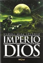 El Imperio contra Dios (Transversal) (Spanish Edition)