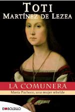 La Comunera: Maria Pacheco, una mujer rebelde.
