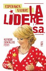Esperanza Aguirre, la lideresa.