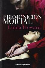 Premonici&oacute;n mortal (Rom&aacute;ntica) (Spanish Edition)