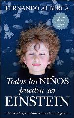 Todos los ni&ntilde;os pueden ser Einstein (Ensayos educativos) (Spanish Edition)