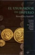 El usurpador del imperio (Plataforma hist&oacute;rica) (Spanish Edition)