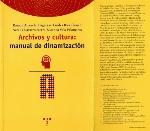 Archivos y cultura: manual de dinamización