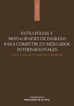 Estrategías y modalidades de ingreso para competir en mercados internacionales