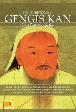 Breve Historia de Gengis Kan y el pueblo mongol