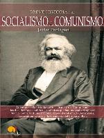 Breve Historia Socialismo y Comunismo