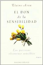 El don de la sensibilidad (PSICOLOG&Iacute;A) (Spanish Edition)