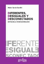 Diferentes, desiguales y desconectados