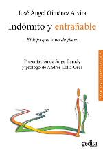 Indómito y entrañable