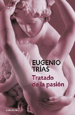 Tratado de la pasi&oacute;n (Ensayo | Filosof&iacute;a) (Spanish Edition)