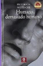 HUMANO DEMASIADO HUMANO (CL&Aacute;SICOS SELECCION) (Spanish Edition)