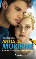 Antes de morirme (Novela (Best Seller)) (Spanish Edition)